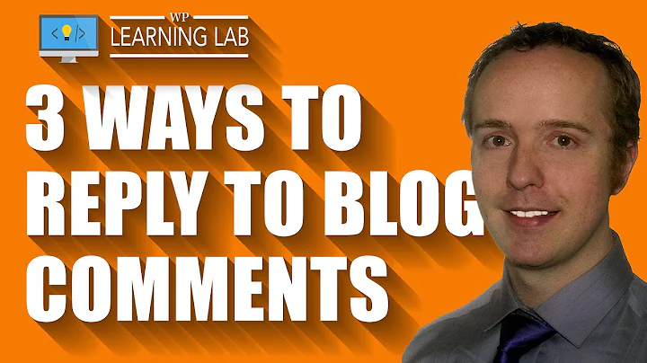 WordPress Comments - 3 Ways To Reply To Comments Inside WordPress | WP Learning Lab
