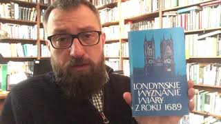 Londyńskie Wyznanie Wiary z 1689 roku | 📚 zachęta do lektury | ☕️😇 rDD  (318) - YouTube