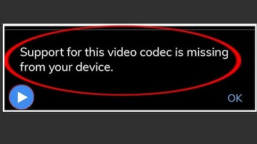 support for this video codec is missing from your device mx player