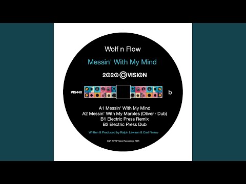 Messin' With My Mind (The Electric Press Remix)