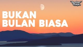 Bukan Bulan Biasa - Ustadz Muhammad Nur Yasin