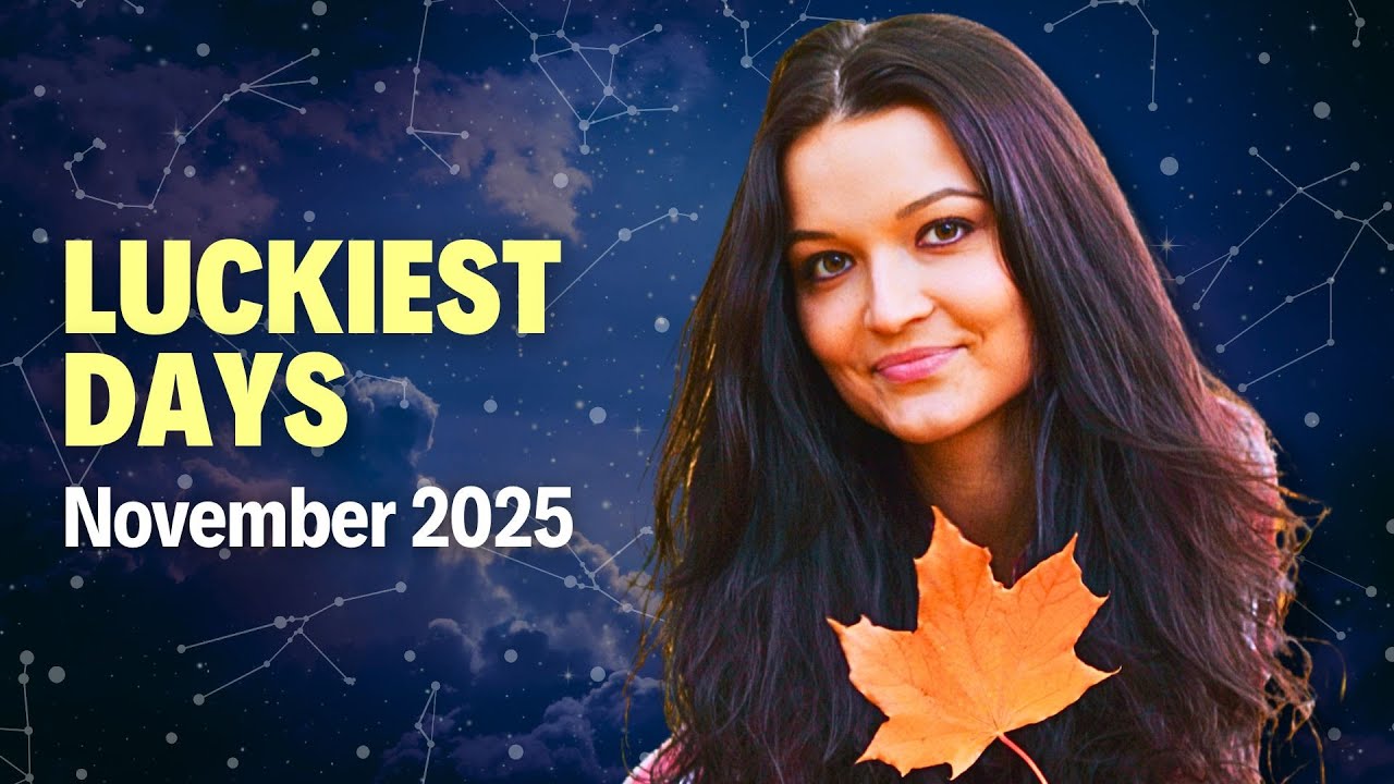 The Luckiest Day In November 2025 For Each Zodiac Sign - YouTube