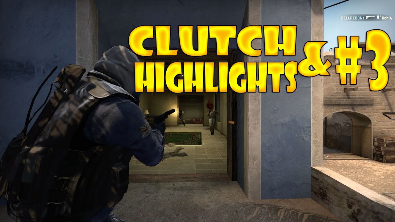 [CS:GO] Clutch and HIGHLIGHTs #3 [HD1080] - YouTube