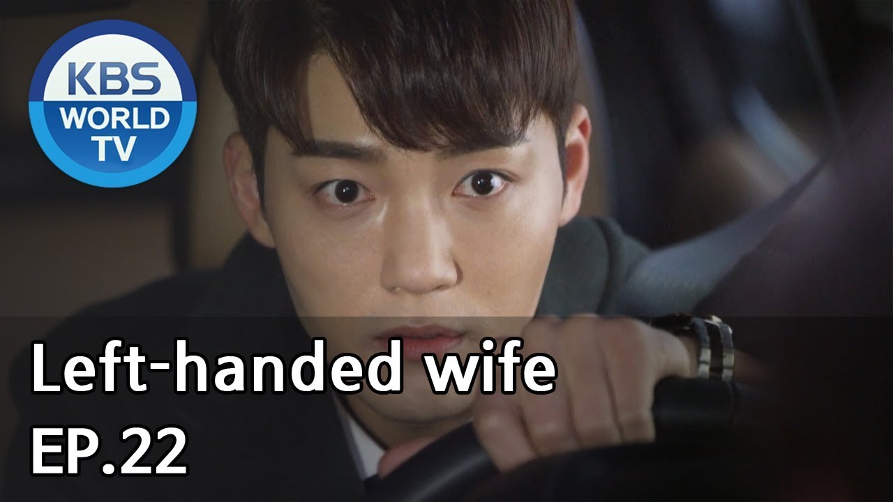 Left handed wife    EP22 ENG CHN  20190207