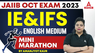 JAIIB Oct 2023 Exam | JAIIB IE and IFS English Medium | Mini Marathon | JAIIB Exam Preparation