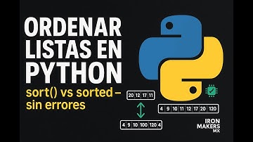 Clase 10 - Ordenar Listas y Contar Elementos en Python (sort vs sorted)