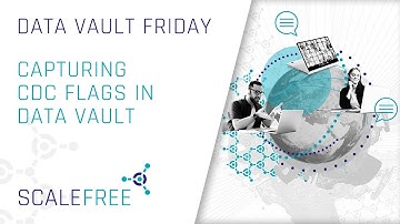 Capturing CDC Flags in Data Vault