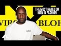 HOW VIRGIL F'D UP EVERYTHING IN FASHION | The STATE