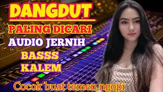 DANGDUT SLOW MASA KINI PALINH DICARI COCOK BUAT TEMEN SANTAI/KERJA AUDIO JERNIH