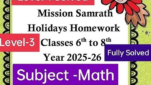 mission samrath math holiday home work |PSEB Class 6th 7th 8th holiday home work june 2025 solved