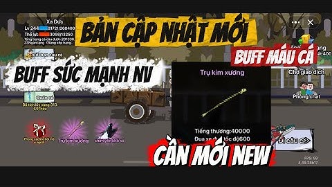 CÂU CÁ VẠN CÂN | Tất tần tật về Bản Cập Nhật mới nhất P1