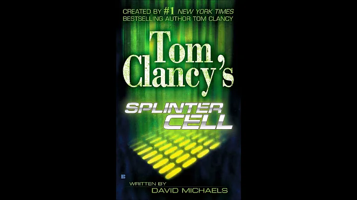 Tom Clancy's Splinter Cell: Full Unabridged Audiobook