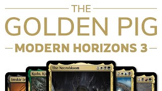 Best Commanders of Modern Horizons 3 | The Golden Pig Awards | MTG