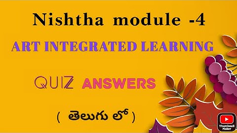 NISHTHA MODULE -4 .QUIZ Answers