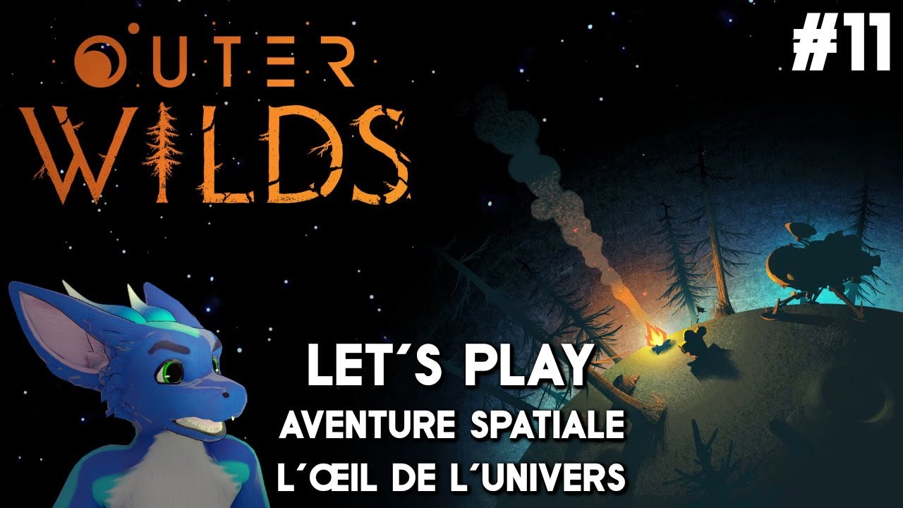 PC FR - OUTER WILDS - #11 FINAL - L'Œil de l'Univers