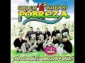 SUPER BANDON POBREZA MIX .wmv