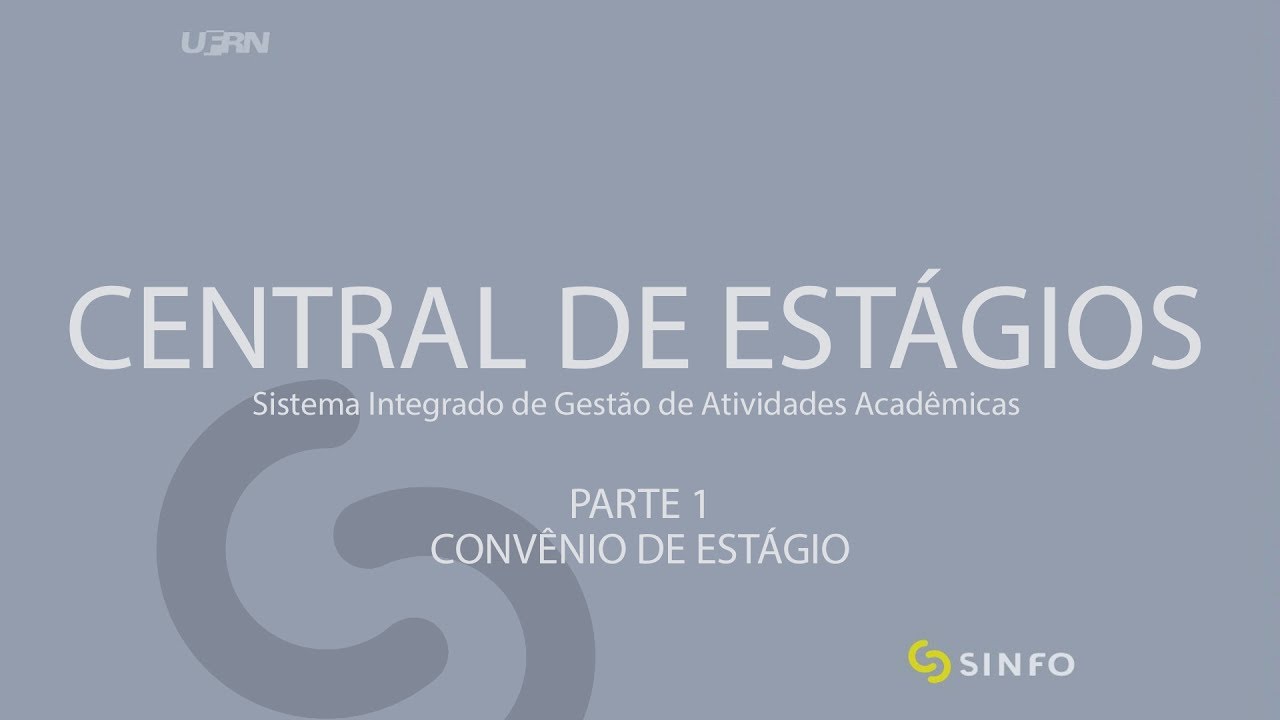 Central de Estágios - Parte 1: Convênio de Estágio