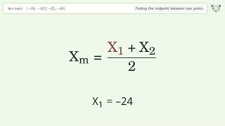 Find The Midpoint Between Two Points P1 -24,-42 And P2 -45,-48 Step-By-Step Video Solution