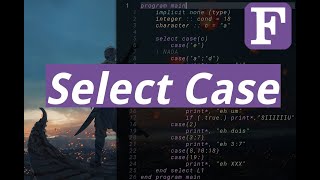 Modern Fortran #9 | Control Flow #3 | SELECT CASE