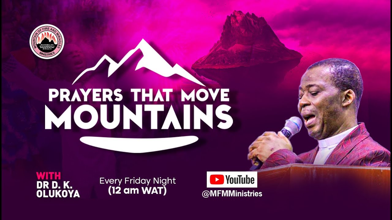 PRAYERS THAT MOVE MOUNTAINS Episode 76 with Dr D  K  Olukoya
