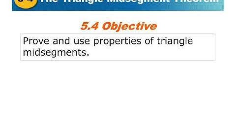 Geometry 5.4/5.5 Midsegments and Inequalities in a Triangle Notes Video