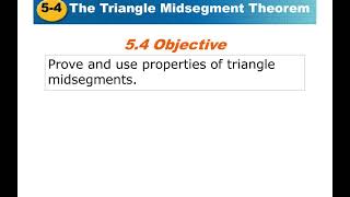 Geometry 5.4/5.5 Midsegments and Inequalities in a Triangle Notes Video