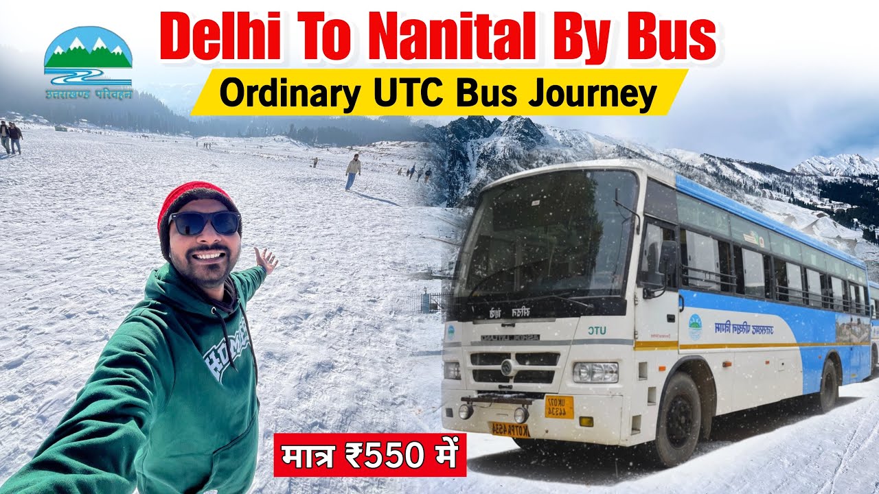 Delhi To Nainital By Bus | Delhi To Nainital | Delhi To Nainital By UTC bus | delhi to nainital trip