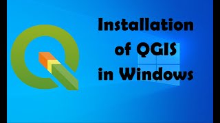 QGIS Guide - Download and Install QGIS in Windows 10