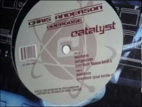 Chris Anderson — chris anderson  - Overdose (Paul Berkin Remix)