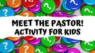 Meet the Pastor Pastor Appreciation Activity for Kids