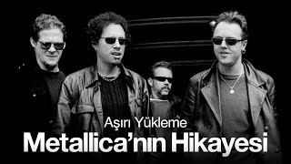 Aşırı Yükleme: Metallica&#39;nın Hikayesi - #4