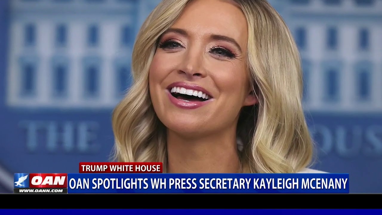 Oan Spotlights White House Press Secretary Kayleigh Mcenany Youtube