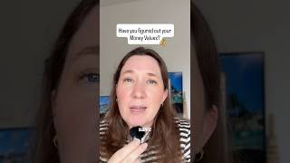 Have you figured out your Money Values?