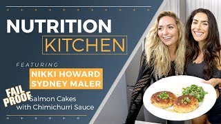 FAIL PROOF Baked Salmon Cakes Chimichurri Sauce Nutrition Kitchen Nikki Howard Sydney Maler
