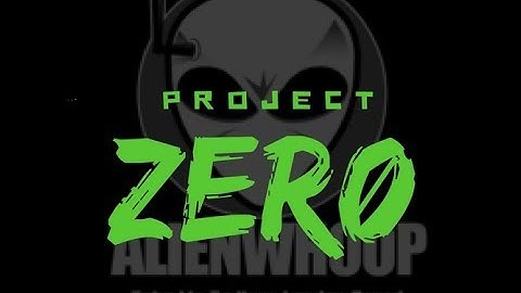 Alienwhoop project zero Fail & practice