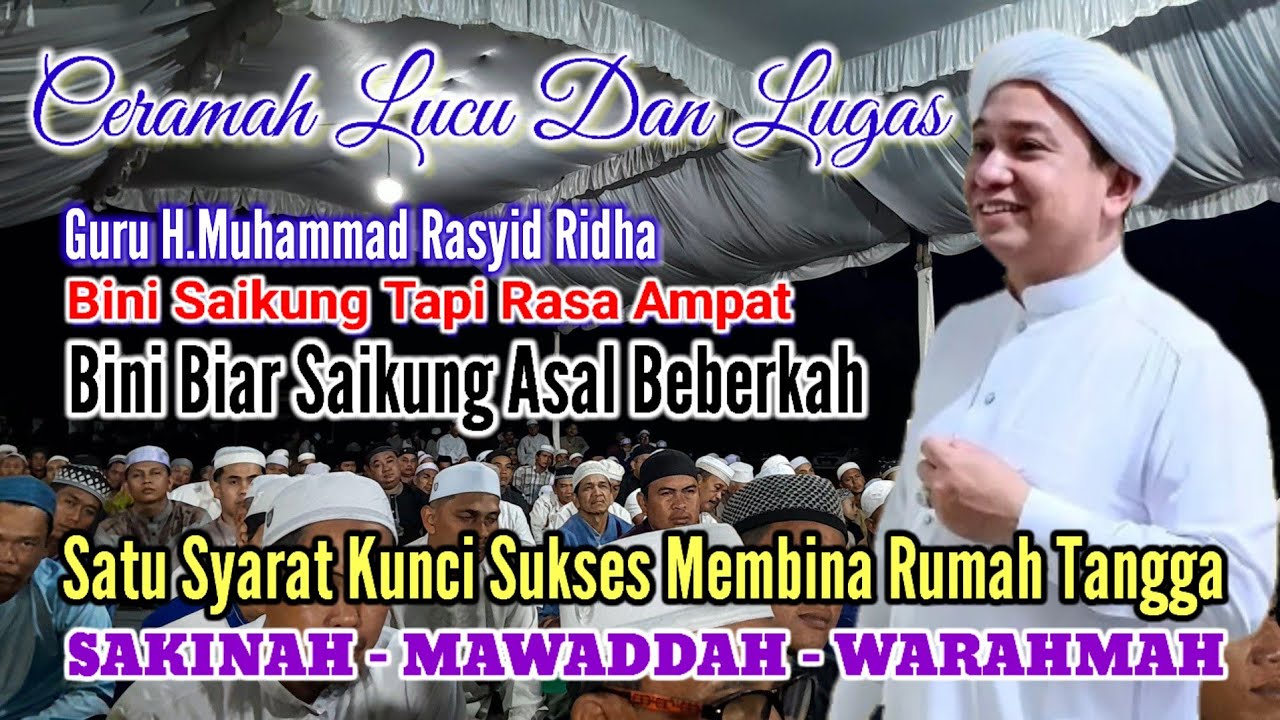 Membangun Keluarga Yang Sakinah Mawaddah Warahmah | Guru Rasyid Ridha Gambut