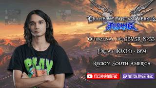 Quinzenal Nº33 de GBVS Rising - Campeonatos Brasileiros Online de Jogos de Luta