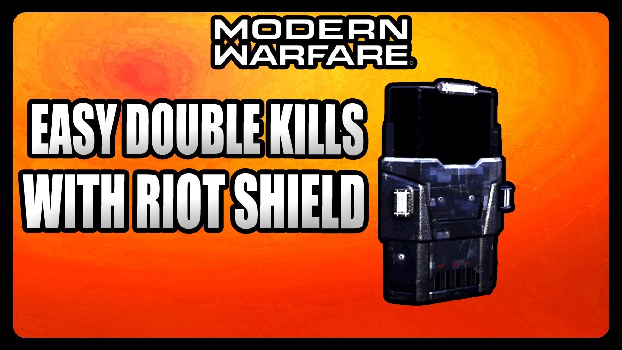 How To Get Double Kills with a Riot Shield in Modern ...