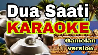 lagu sunda karaoke tanpa vokal - Dua saati Karaoke - Gamelan version