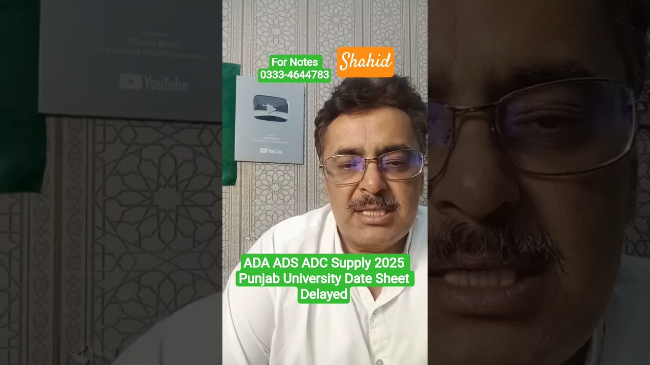 ADA ADS ADC part 1,2 Date sheet delayed Supply 2025 exams Punjab University