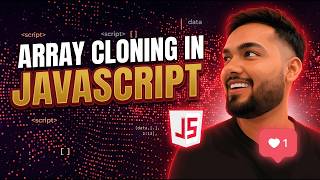 Array Cloning in JavaScript: Top Ways to Copy Arrays (Shallow vs Deep): Part 1