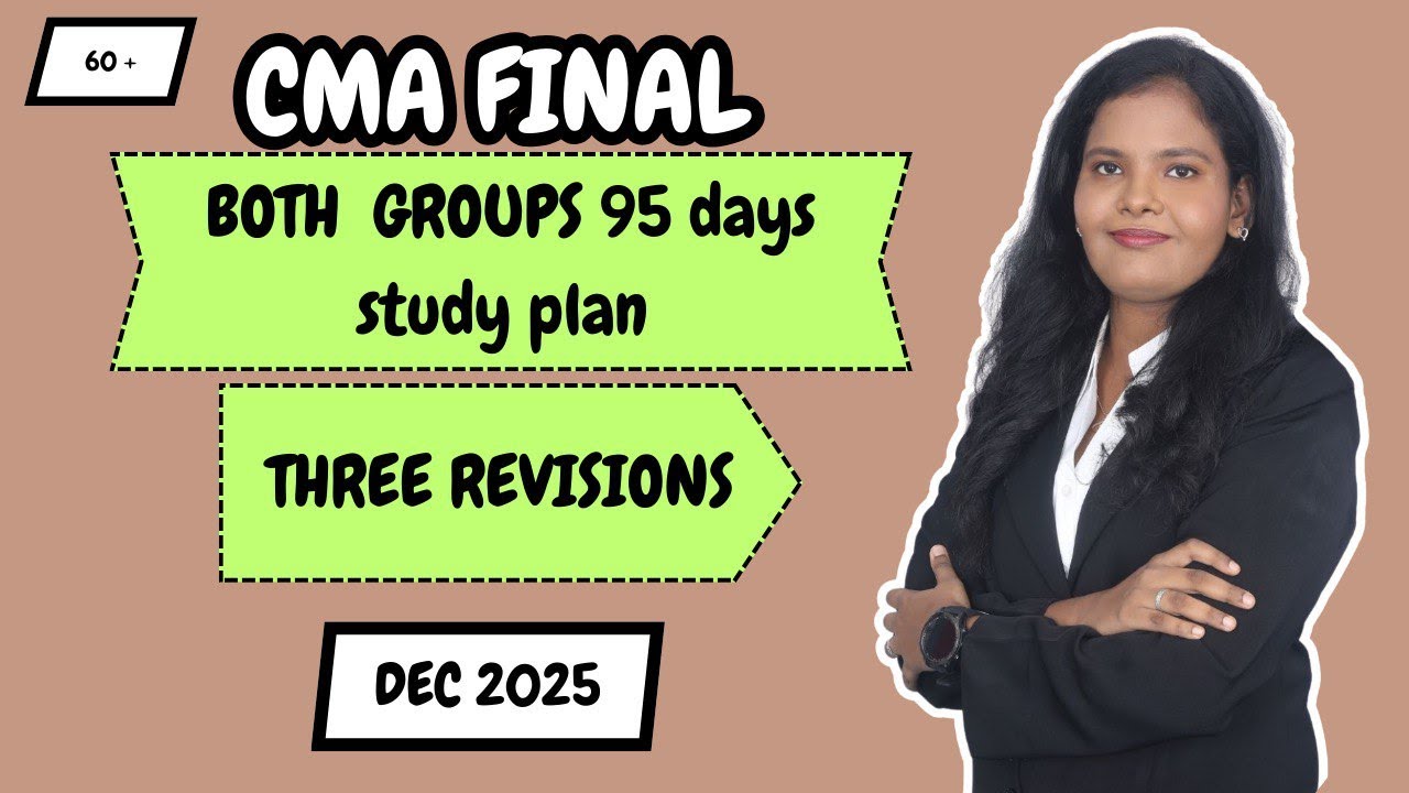 CMA FINAL BOTH GRPS STUDY PLAN FOR DEC 2025