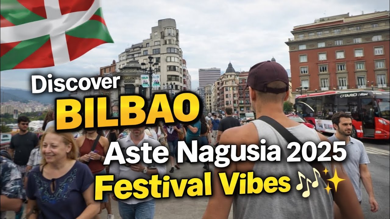 Discover Bilbao: Aste Nagusia 2025 Festival Vibes 🎶✨