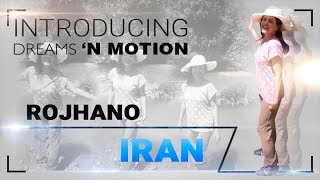 Greetings To Dreams 'N Motion From Rojhano