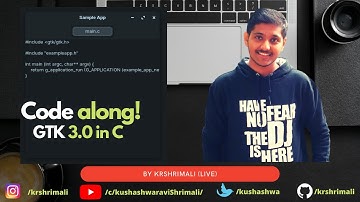 Code Along | Building an app using GTK3.0 (In C/C++): #2 | #GTK #Linux #Live | KRS GitHub Raid