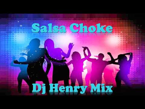 Megamix Salsa Choke - Salsa Rumbera solo exitos 100% Bailables  [ Dj Henry Mix ]