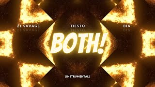 Tiesto ft. 21 Savage & BIA - Both (HQ) Instrumental