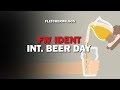 INTERNATIONAL BEER DAY! a short ident by FLETCHERWILSON