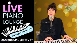 LIVE Virtual Piano Bar - Sat. Jan 31st | Playing and singing your song requests live!