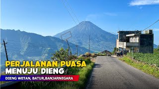 THE WAY BACK TO DIENG VILLAGE!! Natural Views of Mountain Villages - Stories of Kejajar Village